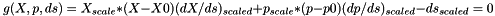 \[ g(X, p, ds) = X_{scale} * (X-X0) (dX/ds)_{scaled} + p_{scale} * (p-p0) (dp/ds)_{scaled} - ds_{scaled} = 0 \]